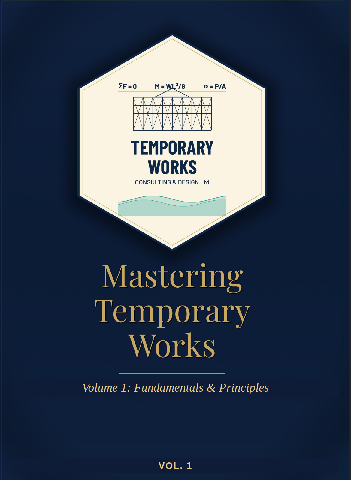 Mastering Temporary Works Volume 1 cover
